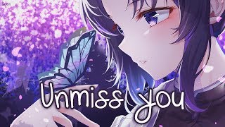 Video thumbnail of "Nightcore - Unmiss You - (Lyrics)"