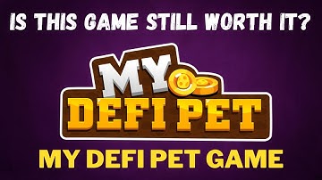 Is My Defi Pet Still Worth to Play? Play to Earn Blockchain Games