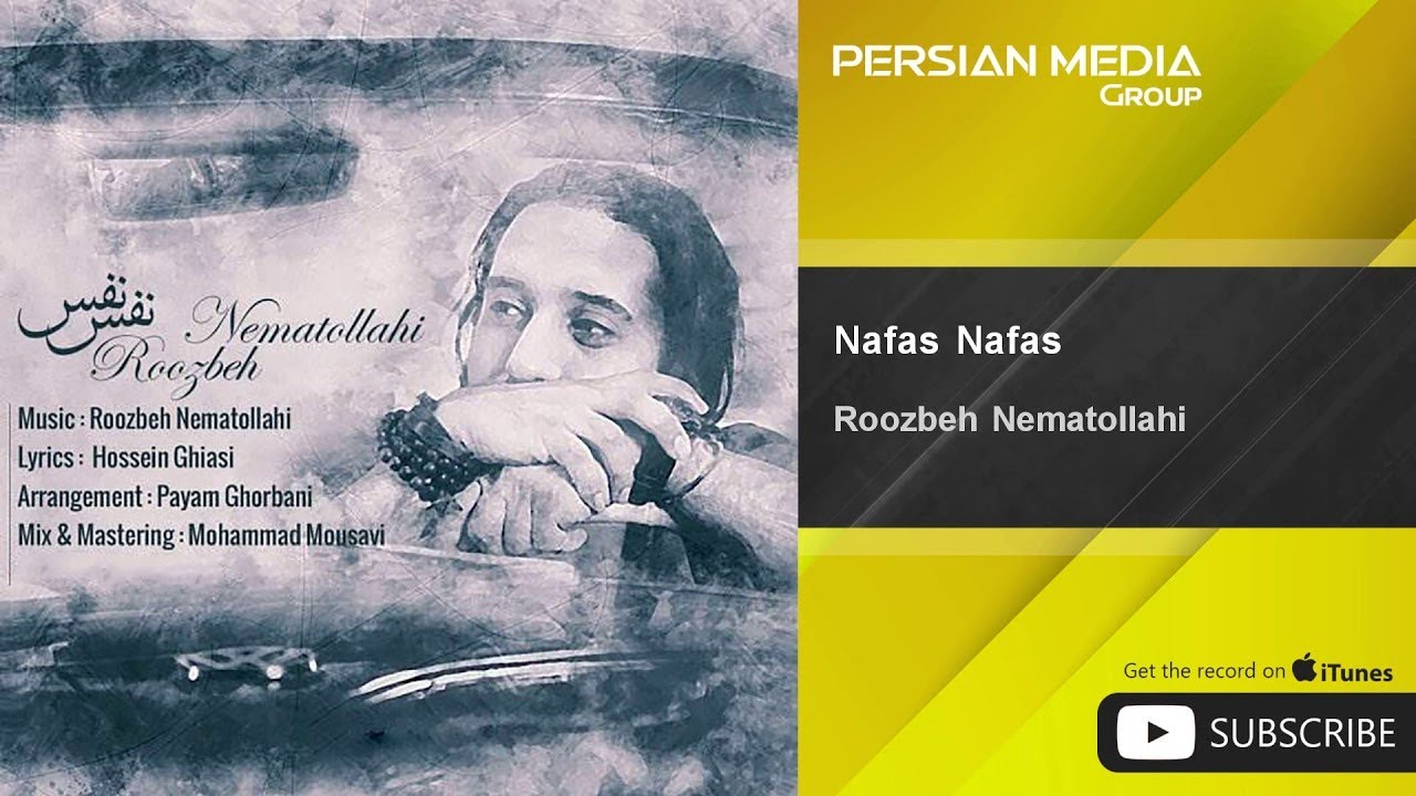 Roozbeh Nematollahi - Nafas Nafas ( روزبه نعمت الهی - نفس نفس )