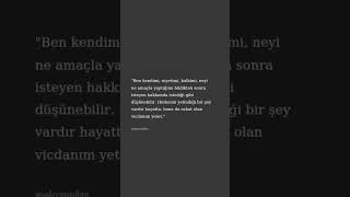 Ben Kendi Iyi Niyetimi Bildikten Sonra Sizin Ne Düşündüğünüz Zerre Umrumda Değil..