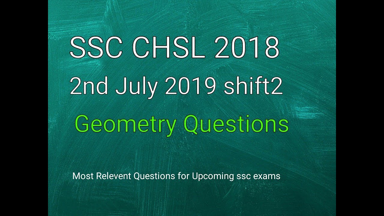 SSC CHSL 2018 2 July 2019 shift 2 Geometry questions
