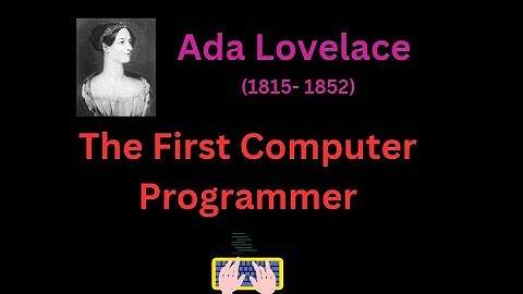 Ada Lovelace: The First Computer Programmer | Short Biography | 2-minute School