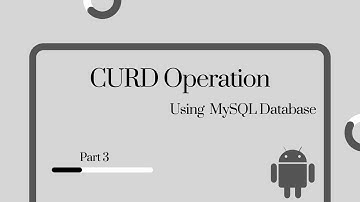 Android Studio CURD Operation using MySQL Database | Part 3 #AndroidStudio #Java #MySQL #Database