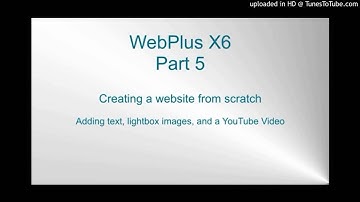 Create a website with WebPlus X6 Part 5, adding lightbox images, text, youtube video(1)