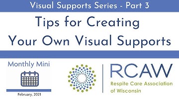 Tips for Creating Your Own Visuals - Visual Supports Series Part 3: Monthly Mini - Feb 2021