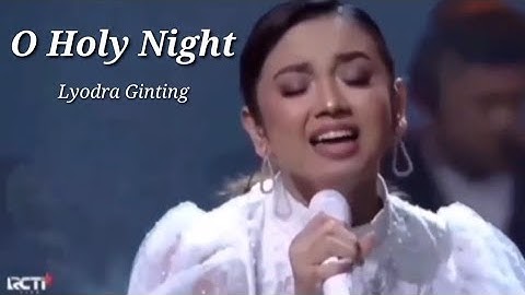 Thumbnail of Lyodra Ginting-O Holy Night-video liryk-performance-MNC Groups Christmas 2020