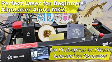 Beste lasergraveerder voor beginners | Volledige functietest en unieke stand-alone modus | AlgoLa...