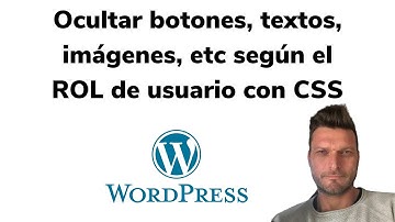 ✅ Ocultar elementos con CSS según el Rol de USUARIO | WordPress