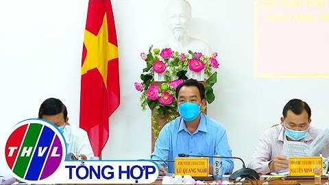 Bộ Nội vụ hội nghị trực tuyến công tác bầu cử với 4 tỉnh Vĩnh Long, Bến Tre, Trà Vinh và Tiền Giang