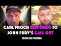 “I’ll fight you, but ONLY FOR CHARITY” Carl Froch responds to John Fury