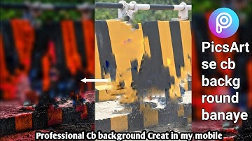 How to make Cb background in PicsArt | Cb background kaise banaye | Rd debu background