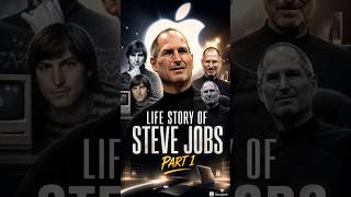 Steve Jobs Life Story 🔥|Part 1 #stevejobs #successstory #iphone #apple #biography #documentary #fyp