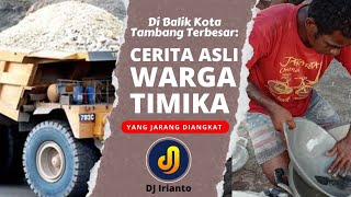'Di Balik Kota Tambang Terbesar' Cerita Asli Warga Timika yang Jarang di Angkat 'Di Balik Kota Tambang Terbesar' Cerita Asli Warga Timika yang Jarang di Angkat