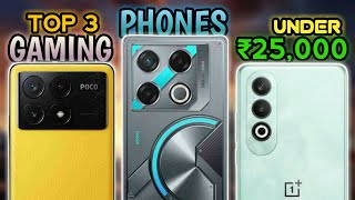 Top 3 Best Powerful GAMING Smartphones Under ₹25,000 In 2024 | 90FPS BGMI | Gaming Phone Under 25000