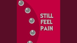 Still Feel Pain (feat. Halacg)