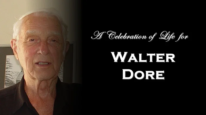 Celebration of Life for Walter Dore