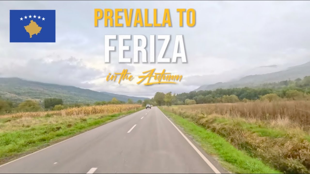 Autumn Drive in Kosovo 🇽🇰 | Prevalla to Ferizaj | October 2024