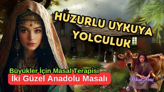 HUZURLU UYKUYA YOLCULUK - Büyüklere Masallar - Yetişkin Uyku Masalları - Sesli Kitap - Masal Dinle