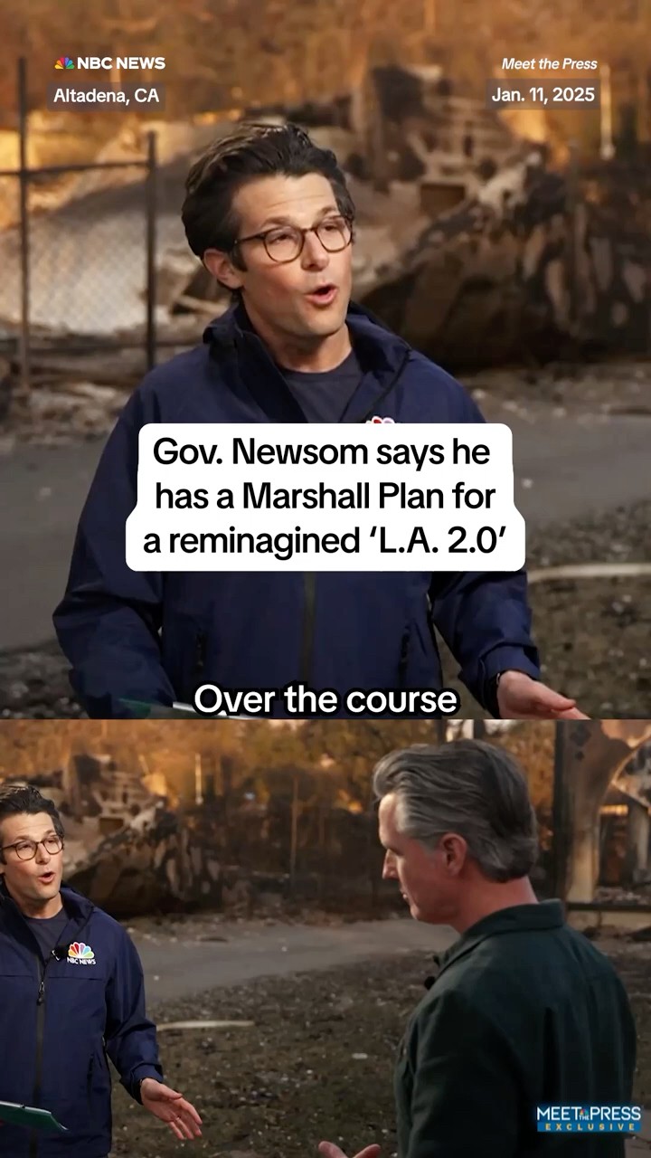 Gov. Newsom says he has a Marshall Plan for a reimagined L.A. 2.0