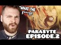 IT GET&#39;S EVEN WORSE??!! | Parasyte: The Maxim Episode 2 | New Anime Fan! | REACTION