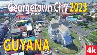 Georgetown City , Guyana 4K By Drone 2023