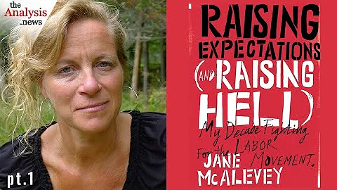 Get Organized to Win! - Jane McAlevey pt 1/8