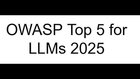 OWASP Top 10 LLMs OWASP - Part 1