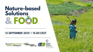 Nature-based Solutions and Food | Geneva Nature-based Solutions Dialogues