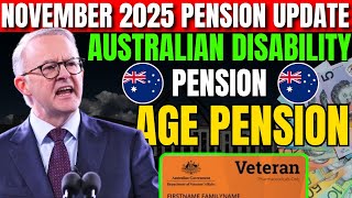 AUSTRALIAN DISABILITY SUPPORT PENSION VS AGE PENSION | November 2025 Pension Update.