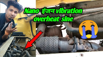 Why? 😭Tata nano engine vibration engine check light overheat light show 2021 nano engine problem