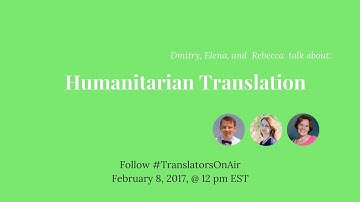 #TranslatorsOnAir Humanitarian Translation feat  @rpetras