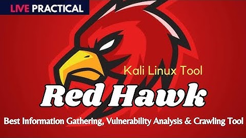 Red Hawk: Website Information Gathering, Vulnerability Scanning Kali Linux Tool