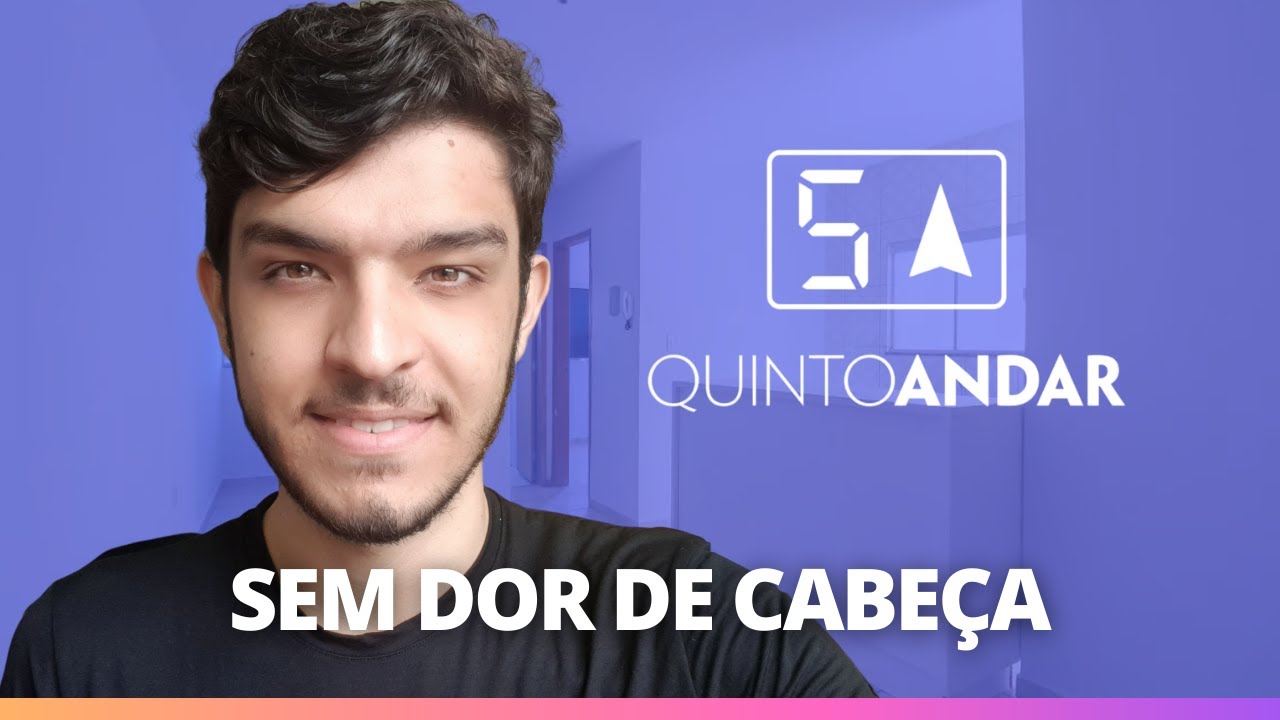 ALUGUEL SEM DOR DE CABEÇA: MINHA EXPERIÊNCIA COM A QUINTO ANDAR | Vinicius Codes