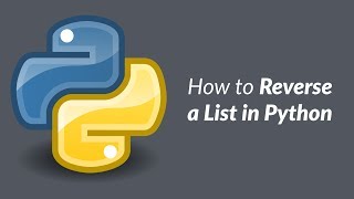 'Reverse a List in Python' Tutorial: Three Methods & How-to Demos