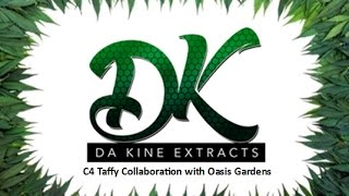 Strain Review: Da Kine Extracts C4 Taffy