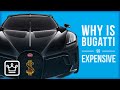 Why is Bugatti so EXPENSIVE?