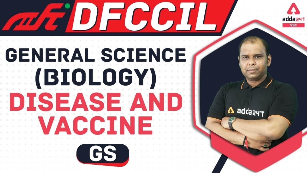 Railway DFCCIL Vacancy 2021 | General Science | Biology | Disease And Vaccine