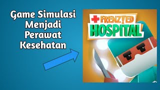 Game Simulasi Menjadi Perawat Kesehatan - Idle Frenzied Hospital Tycoon screenshot 2