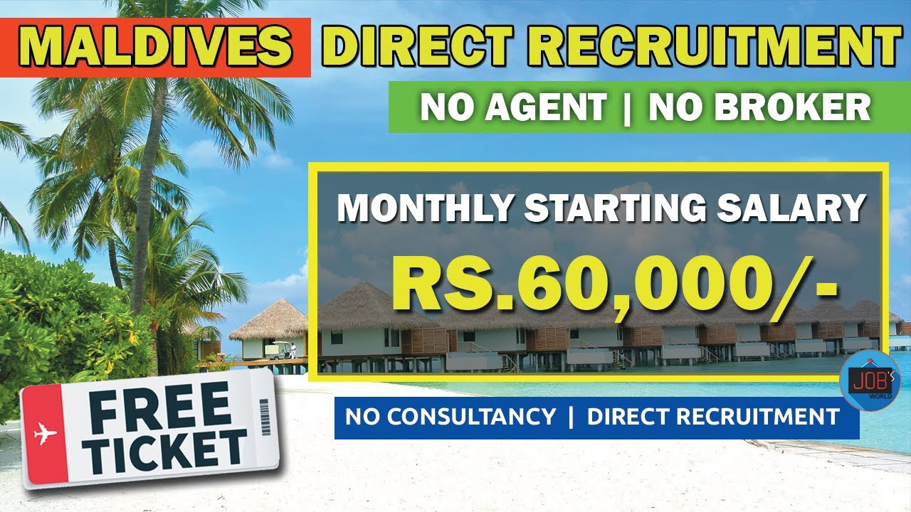 MALDIVES FREE JOBS FOR INDIANS FREE VISA FREE TICKET MALDIVES