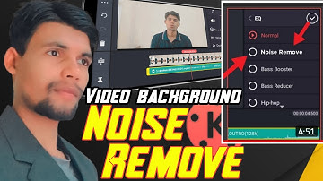 Kinemaster Se Background Noise Kaise Hatay | Video Background Noise Remove In Kinemaster