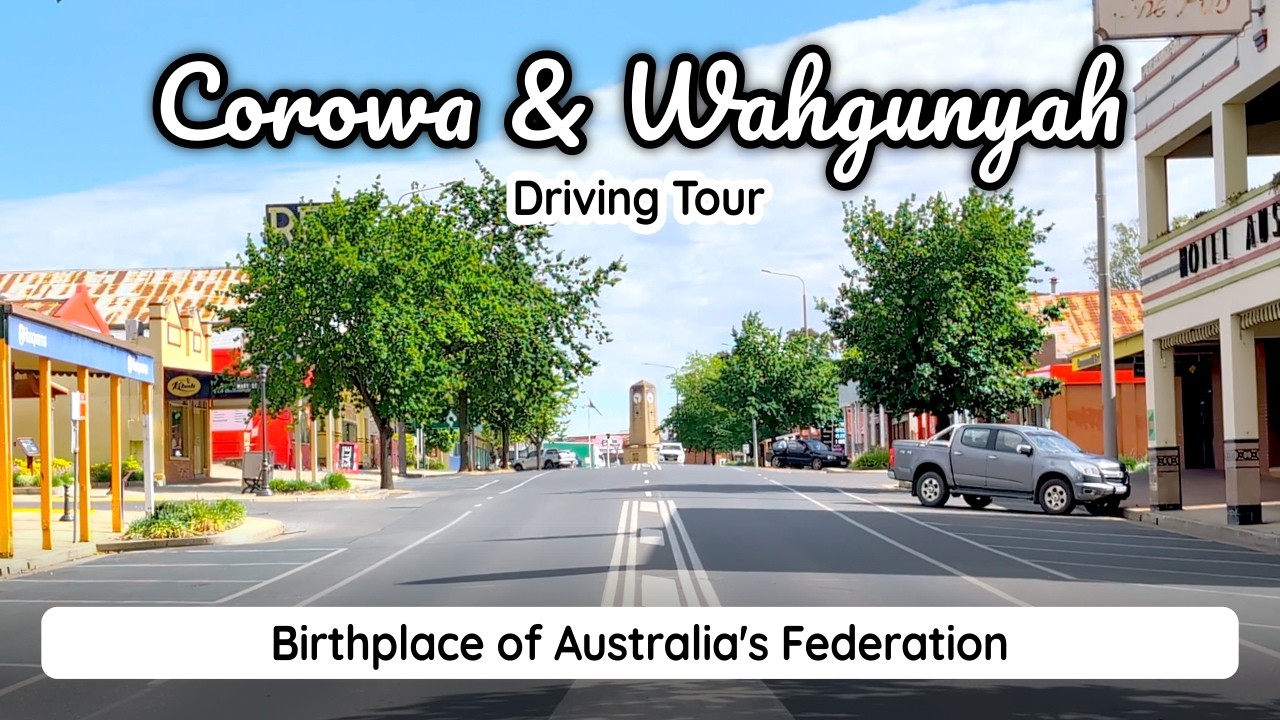 Australia's Birthplace: Driving in Corowa and Wahgunyah, Murray River border towns