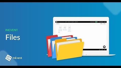 Files - InEvent