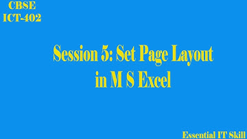 Spreadsheet: Set Page Layout MS Excel, Information Technology-402, Class X