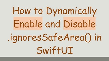 How to Dynamically Enable and Disable .ignoresSafeArea() in SwiftUI