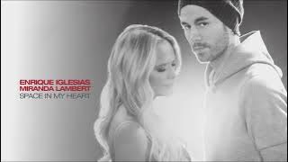 Enrique Iglesias & Miranda Lambert - Space in My Heart