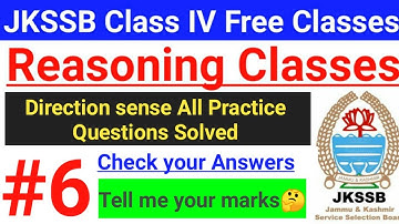 #6 All practice questions solved - Direction Questions solved | JKSSB Reasoning ~ Class IV Vacancy