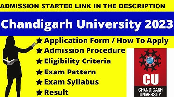 Chandigarh University 2023 Admission (Started) - Application Fees, Syllabus, Pattern, Eligibility