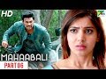 MAHAABALI | New Released Hindi Dubbed Movie | Part 06 | Bellamkonda Sreenivas, Samantha, Prakash Raj