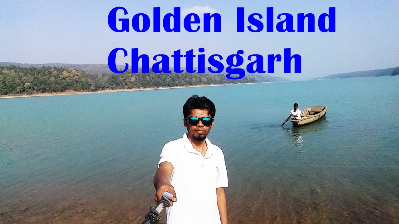 GOLDEN ISLAND CHATTISGARH ; ISLETS