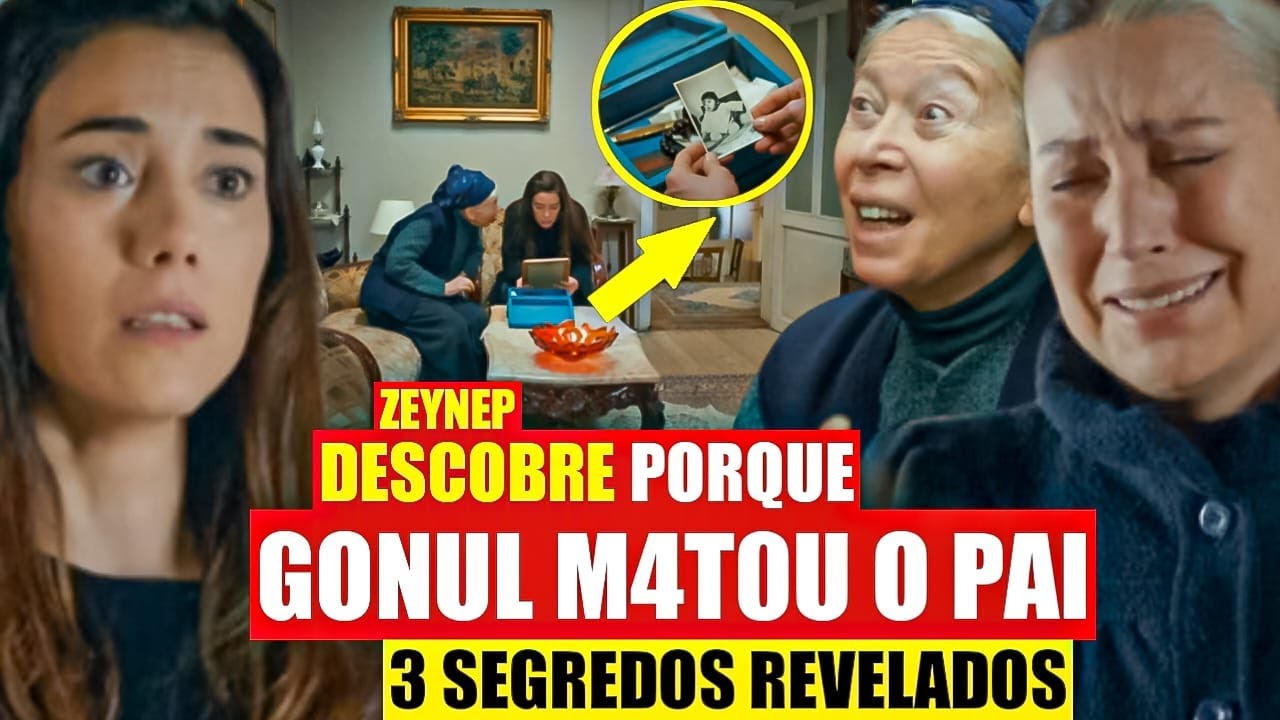 NOVELA MÃE - Zeynep DESCOBRE 2 SEGREDO sobre Gonul! Zeynep DESCOBRE ...